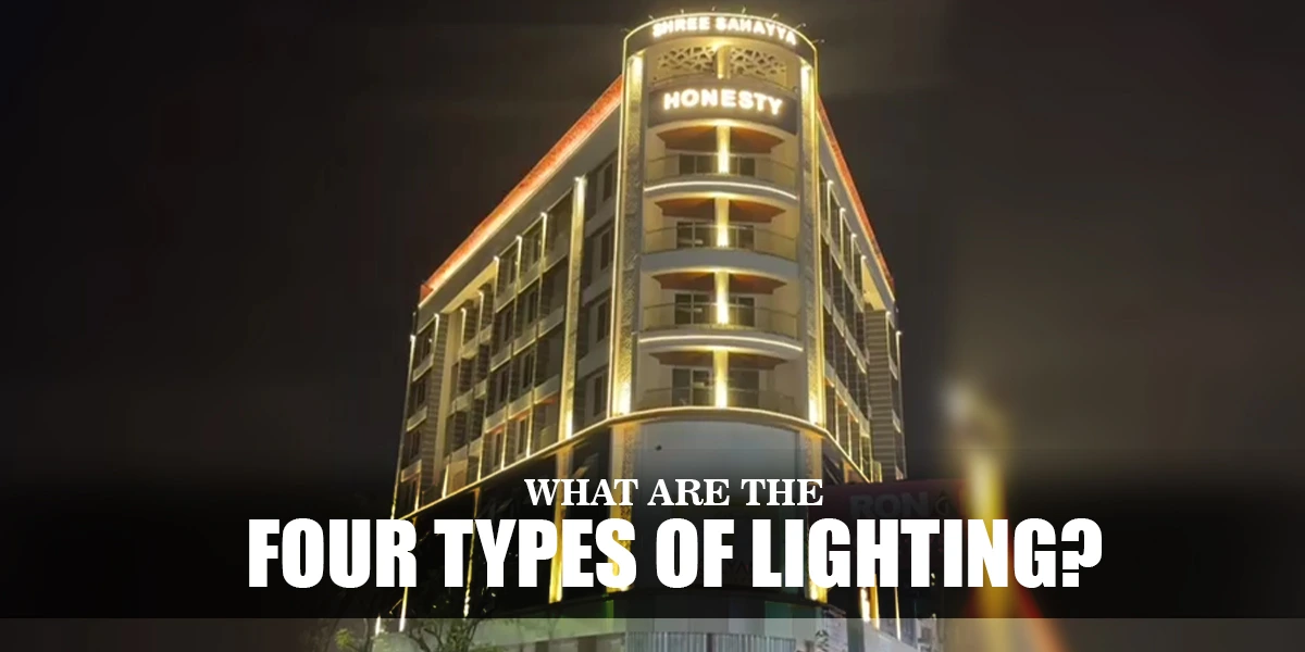 What are the Four Types of Lighting?